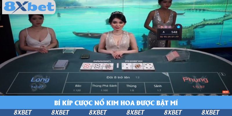 Bí kíp cược Nổ Kim Hoa được bật mí